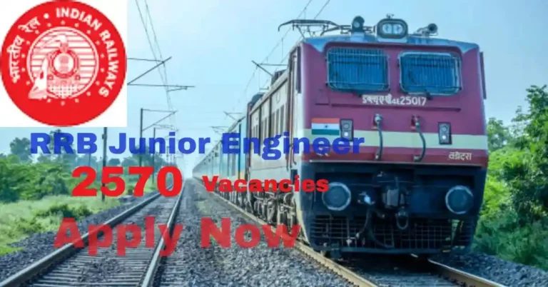 RRB JE Notification OUT - 2,570 Vacancies, Apply Now